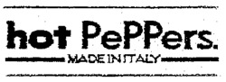hot PePPers. MADE IN ITALY