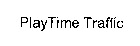 PlayTime Traffic