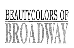 BEAUTYCOLORS OF BROADWAY