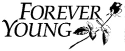 FOREVER YOUNG