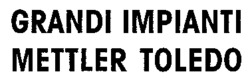 GRANDI IMPIANTI METTLER TOLEDO