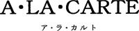 A LA CARTE