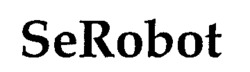 SeRobot