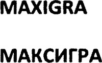 MAXIGRA