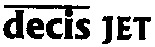 decis JET