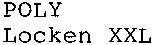 POLY Locken XXL