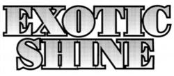EXOTIC SHINE