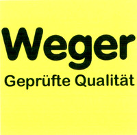 Weger Geprüfte Qualität