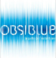 OBSIBLUE la quête de l'instant rare