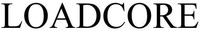 LOADCORE
