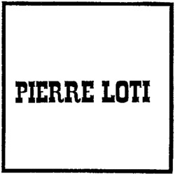 PIERRE LOTI