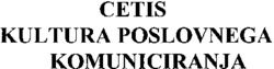 CETIS KULTURA POSLOVNEGA KOMUNICIRANJA