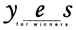 yes for winners
