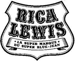 RICA LEWIS LA SUPER MARQUE DU SUPER BLUE-JEAN