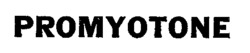 PROMYOTONE