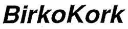 BirkoKork