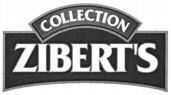 COLLECTION ZIBERT'S
