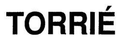 TORRIÉ