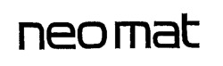 neomat