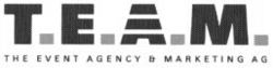 T.E.A.M. THE EVENT AGENCY & MARKETING AG