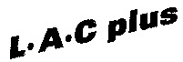 L.A.C plus