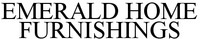 EMERALD HOME FURNISHINGS