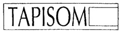 TAPISOM