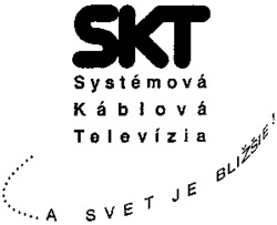 SKT Systémová Káblová Televízia A SVET JE BLIZSIE!