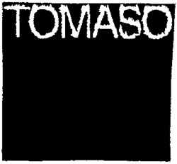TOMASO