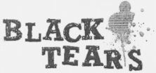 BLACK TEARS