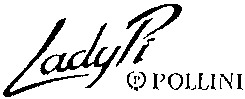 LadyPi POLLINI