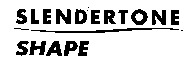 SLENDERTONE SHAPE