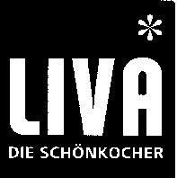 LIVA DIE SCHÖNKOCHER