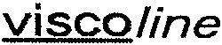 viscoline