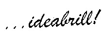 ...ideabrill!