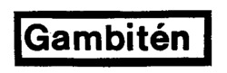 Gambitén