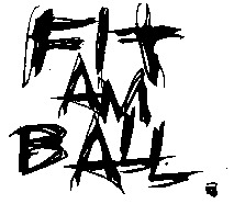 FIT AM BALL.
