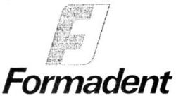 F Formadent