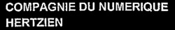 COMPAGNIE DU NUMERIQUE HERTZIEN