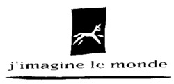 j'imagine le monde