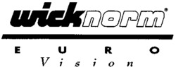 wicknorm EURO Vision