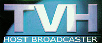 TVH HOST BROADCASTER