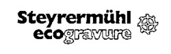 Steyrermühl ecogravure