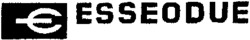 ESSEODUE