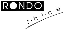 RONDO s.h.i.n.e.