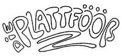 DiE PLATTFÖÖSS