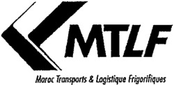 MTLF Maroc Transports & Logistique Frigorifiques