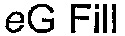 eG Fill