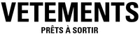 VETEMENTS PRÊTS À SORTIR