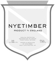NYETIMBER PRODUCT OF ENGLAND ENGLISH PROTECTED DESIGNATION OF ORIGIN TRADITIONAL METHOD GROWN & PRODUCED BY NYETIMBER WEST CHILTINGTON, UK ALC 12% VOL 750 ML